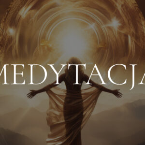 Medytacja z wewnętrznym dzieckiem